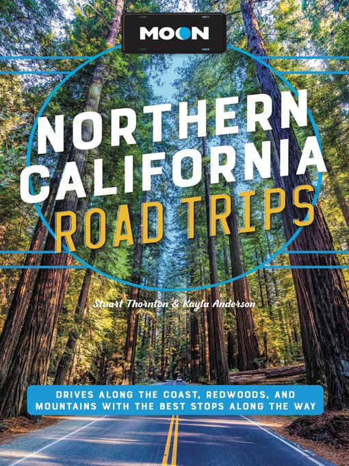 Title details for Northern California Road Trips by Stuart Thornton - Available